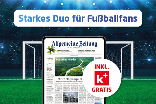 Allgemeine Zeitung 50 % Rabatt kicker+ gratis Produkt